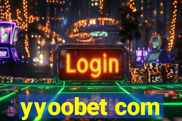 yyoobet com